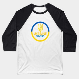 Ukraine Strong Baseball T-Shirt